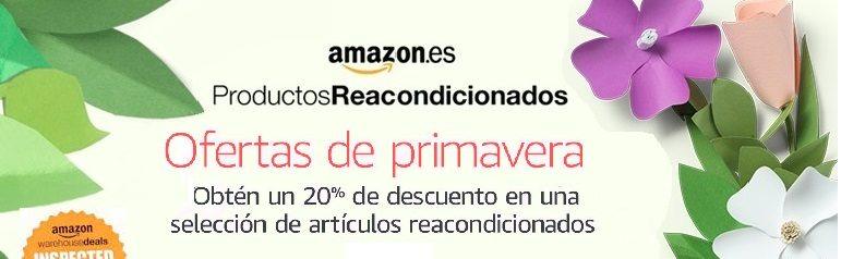 Mirar selección de articulos Reacondicionados Amazon con descuento. Ofertas de primavera en Reacondicionados