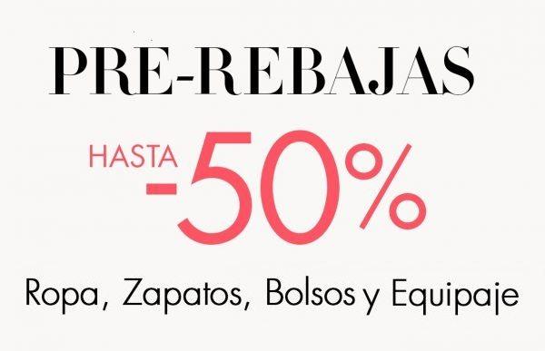 Pre-Rebajas hasta 50% descuento