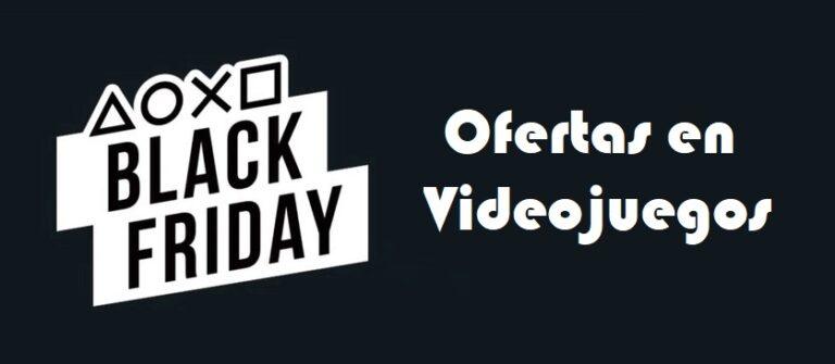 Black Friday Videojuegos! Recopilatorio des y consolas