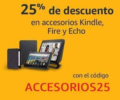 25% de descuento Accesorios Kindle, Fire y Echo