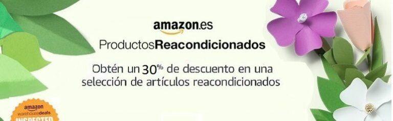 Amazon Reacondicionados! Promoción 30% de descuento en productos Seminuevos