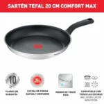 Sartén Tefal Comfort Max de 20 cm para inducción